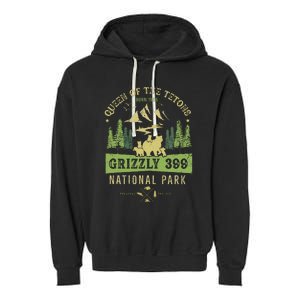 Queen Of The Tetons Grizzly 399 National Park Preserve Garment-Dyed Fleece Hoodie