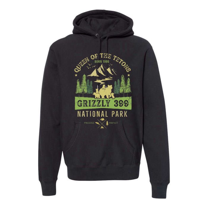 Queen Of The Tetons Grizzly 399 National Park Preserve Premium Hoodie