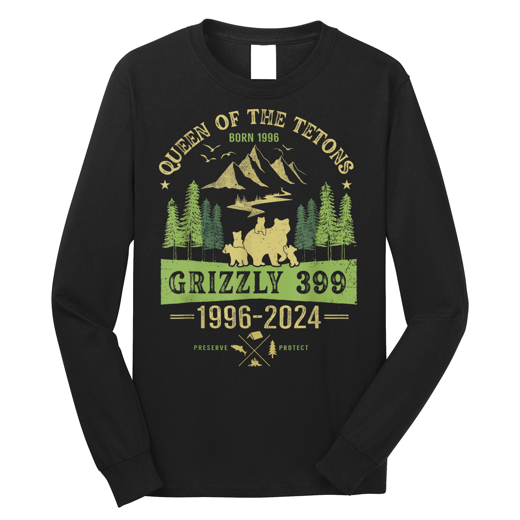 Queen Of The Tetons Grizzly 399 National Park 19962024 Long Sleeve Shirt