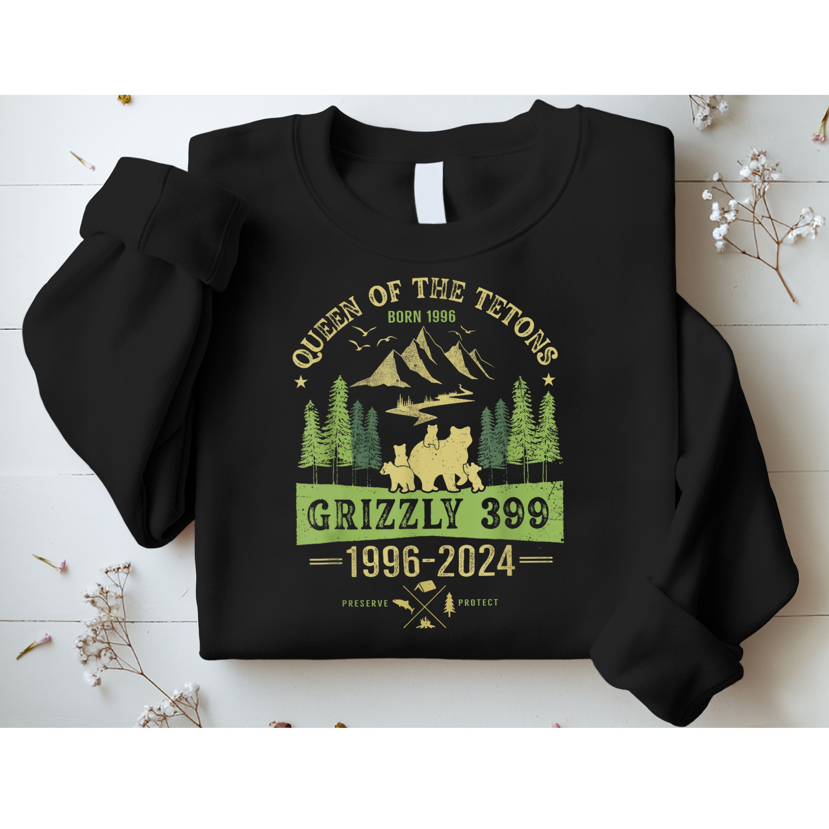 Queen Of The Tetons Grizzly 399 National Park 19962024 Sweatshirt