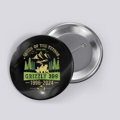 Queen Of The Tetons Grizzly 399 National Park 19962024 Button
