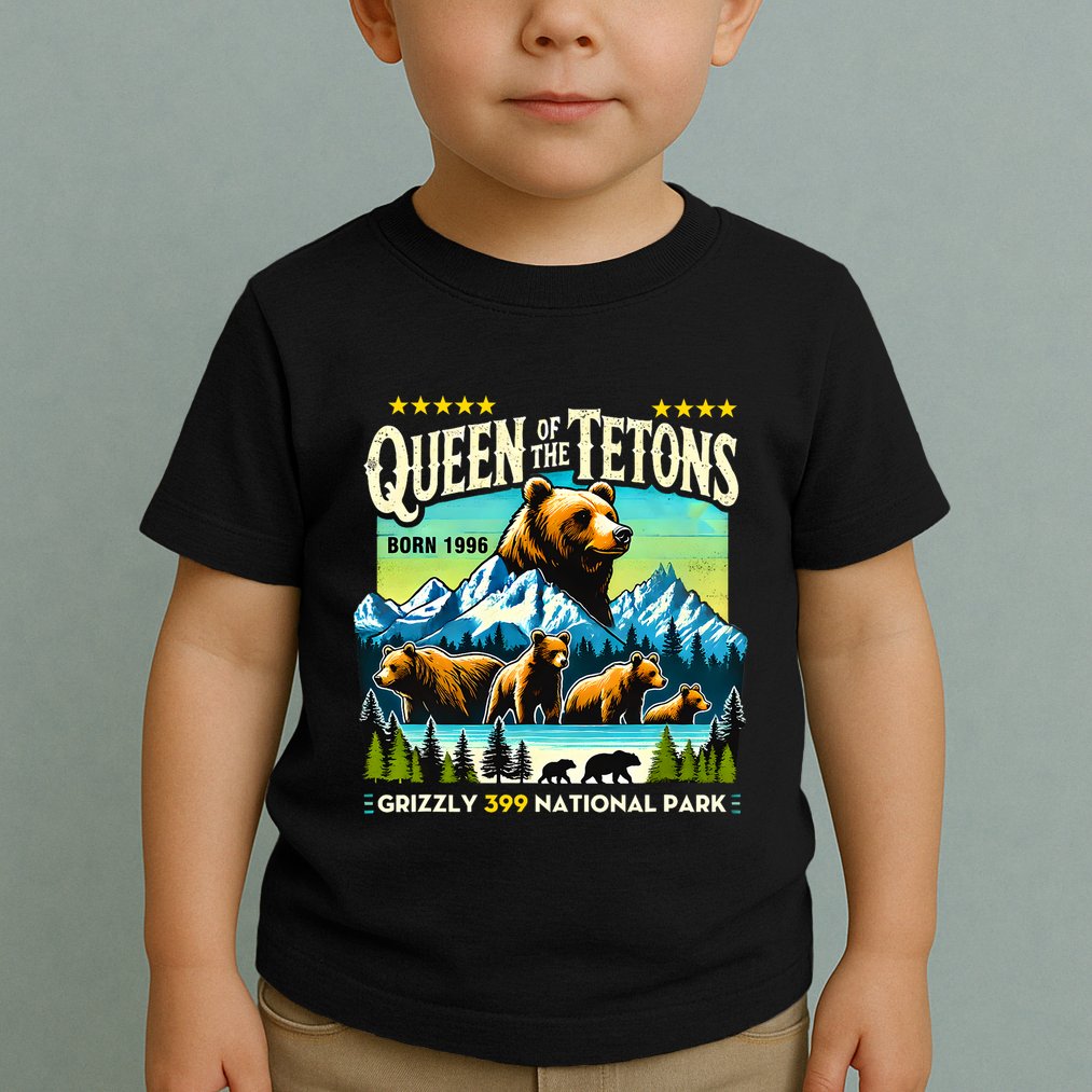 Queen Of The Tetons Grizzly 399 National Park Bear Lovers Toddler T-Shirt