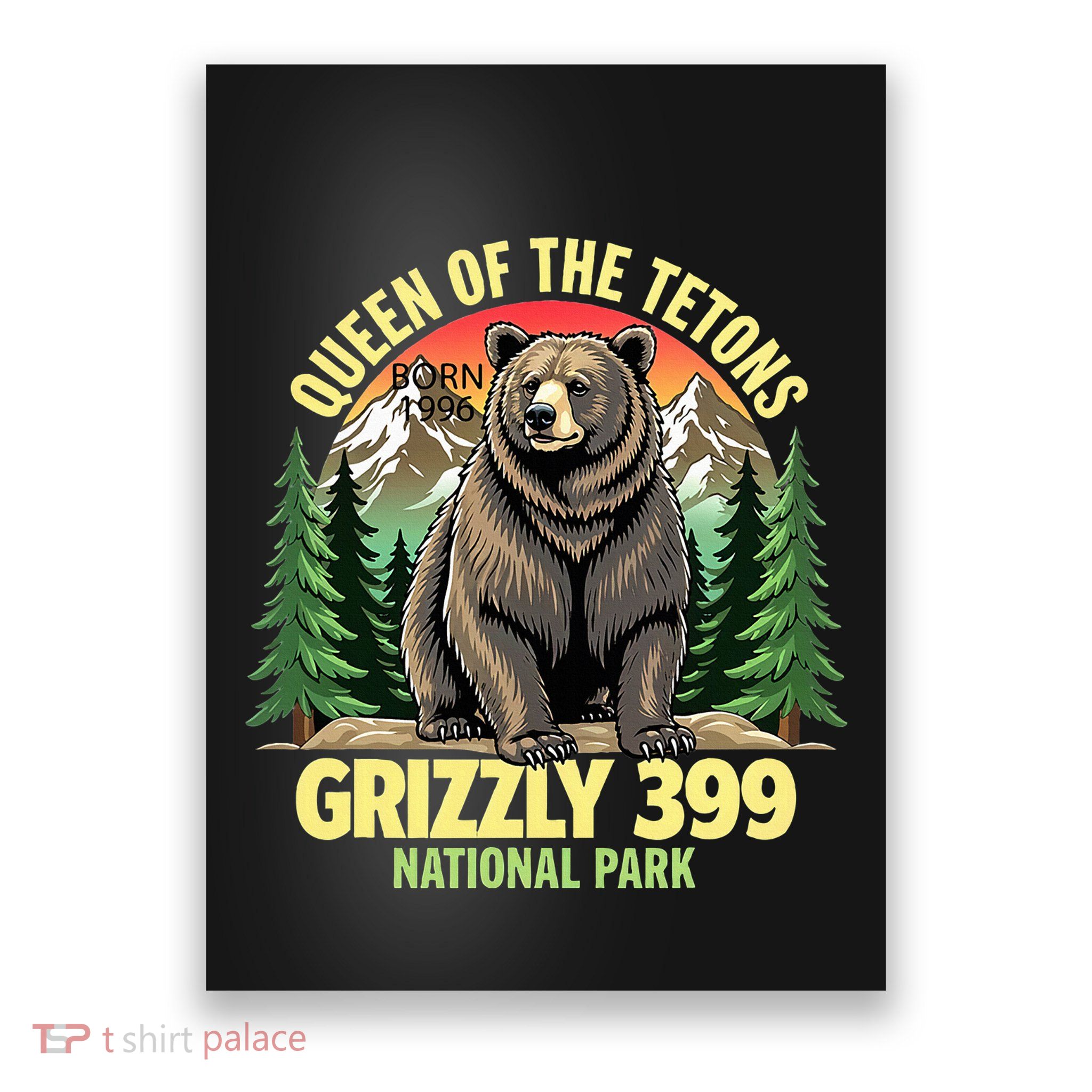 Queen Of The Tetons Grizzly 399 National Park Bear Lovers Poster