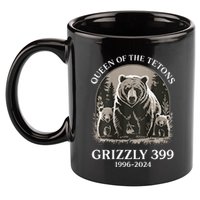 Queen Of The Tetons Grizzly 399 National Park 11oz C Handle Ceramic Mug