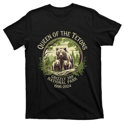 Queen Of The Tetons Grizzly 399 Wildlife Preserve 19962024 T-Shirt