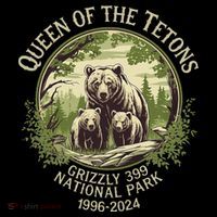Queen Of The Tetons Grizzly 399 Wildlife Preserve 19962024 T-Shirt