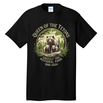 Queen Of The Tetons Grizzly 399 Wildlife Preserve 19962024 Tall T-Shirt