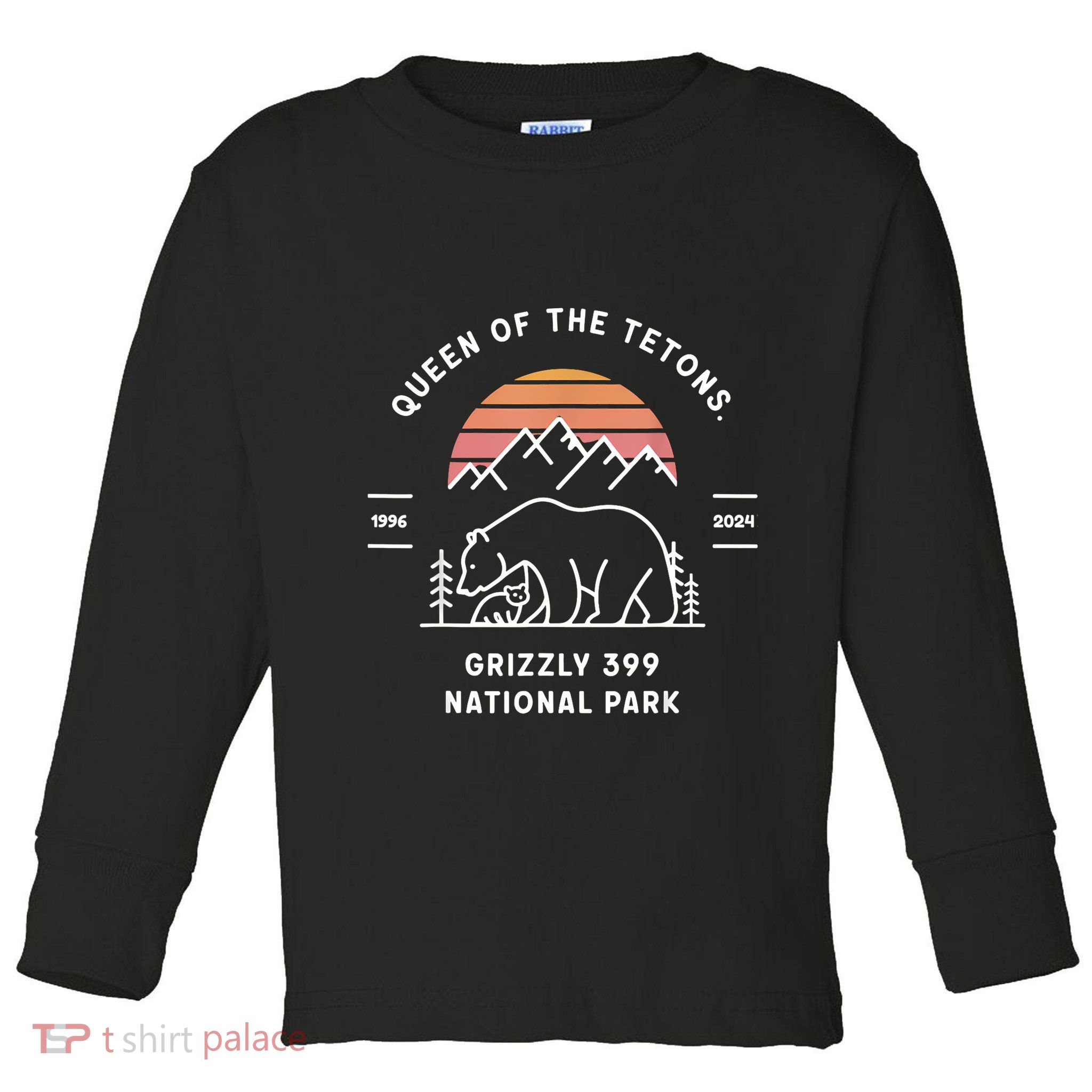 Queen Of The Tetons Grizzly 399 National Park 1996 2024 Toddler Long Sleeve Shirt