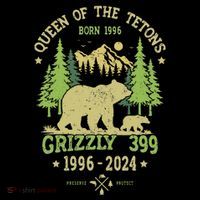 Queen Of The Tetons Grizzly 399 National Park 1996 2024 Tall T-Shirt