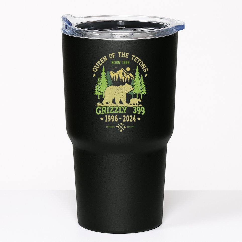 Queen Of The Tetons Grizzly 399 National Park 1996 2024 Tumbler