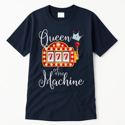 Queen Of The Machine Slot Casino Gambling Money Lovers Tall T-Shirt