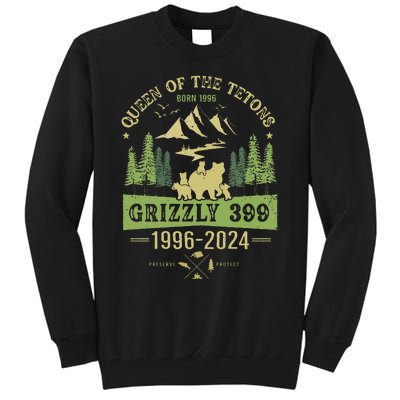 Queen Of The Tetons Grizzly 399 National Park 19962024 Tall Sweatshirt