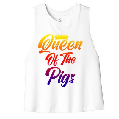 Queen Of The Pigs Pig Owner Pig Farmer Pig Mom Cool Gift Women's Racerback Cropped Tank