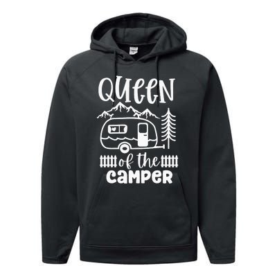 Queen Of The Camper RV Camping Camp Lover Camping Life Performance Fleece Hoodie