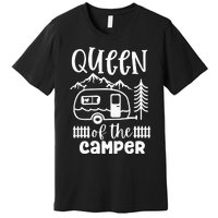 Queen Of The Camper RV Camping Camp Lover Camping Life Premium T-Shirt