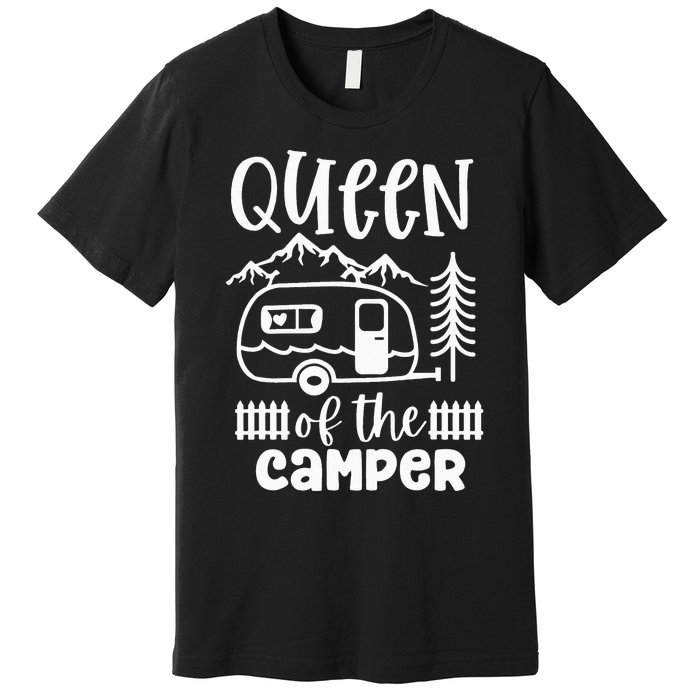 Queen Of The Camper RV Camping Camp Lover Camping Life Premium T-Shirt