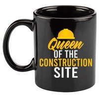 Queen Of The Construction Site Funny Construction Worker Gift 11oz C Handle Ceramic Mug
