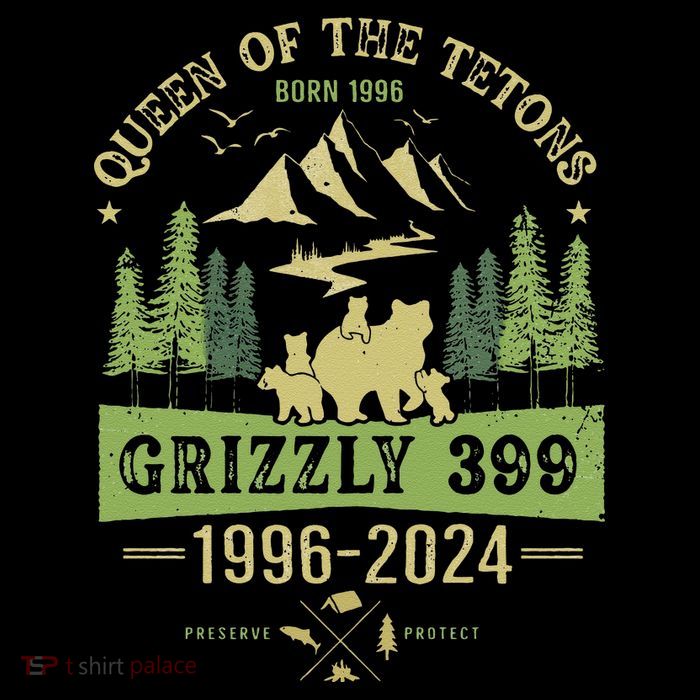 Queen Of The Tetons Grizzly 399 National Park 19962024 Gift Flatbill Hat