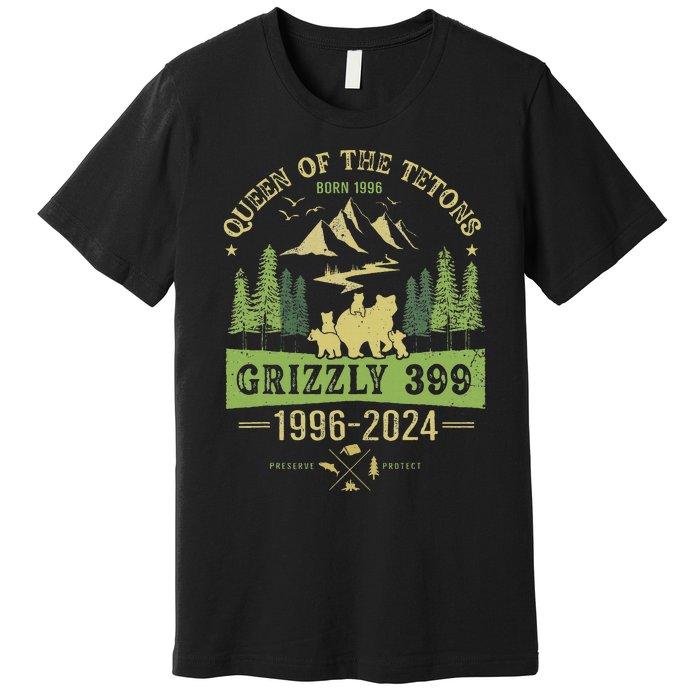 Queen Of The Tetons Grizzly 399 National Park 1996 2024 Premium T-Shirt