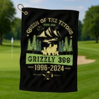 Queen Of The Tetons Grizzly 399 National Park 1996 2024 Golf Towel