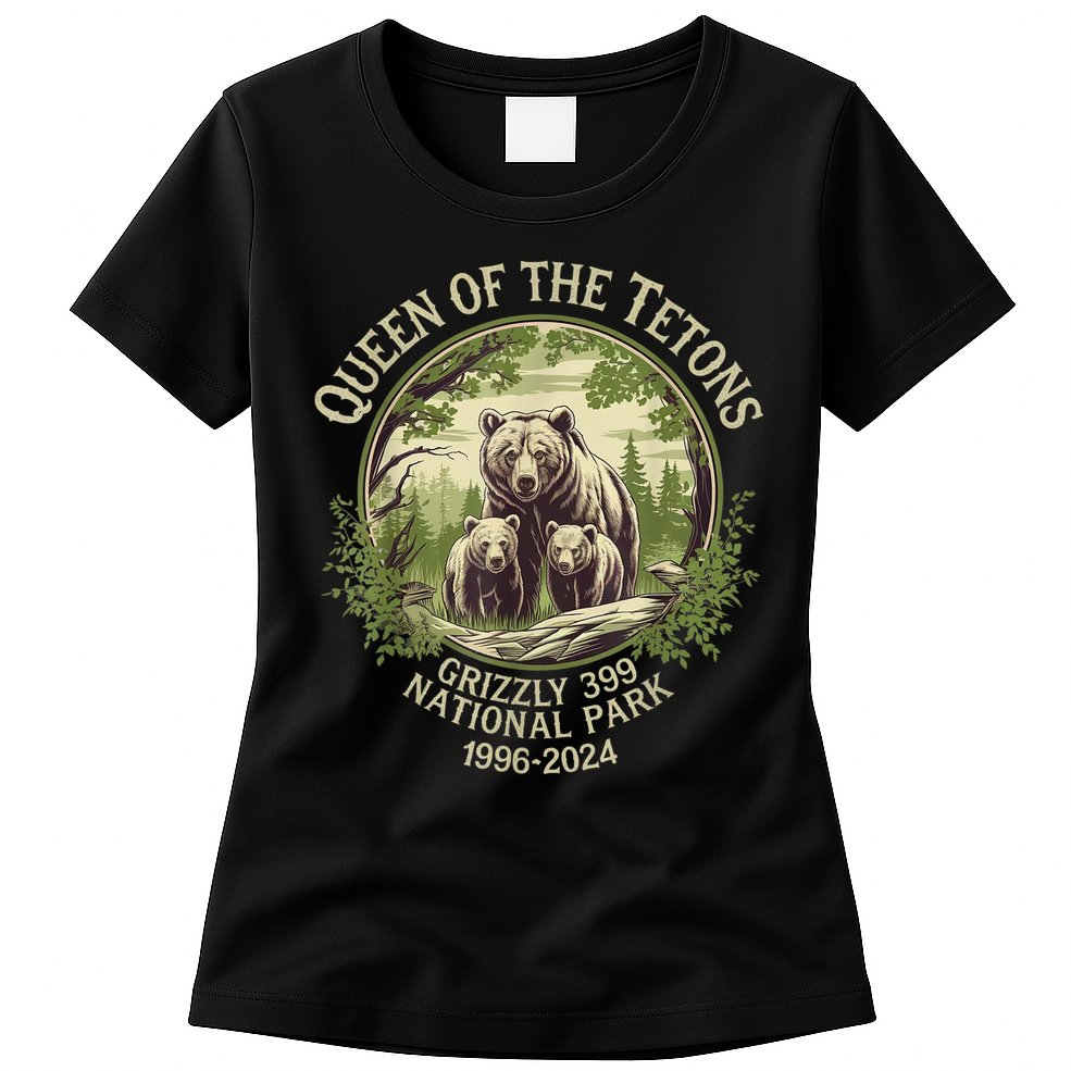 Queen Of The Tetons Grizzly 399 Wildlife Preserve 19962024 Womens T-Shirt