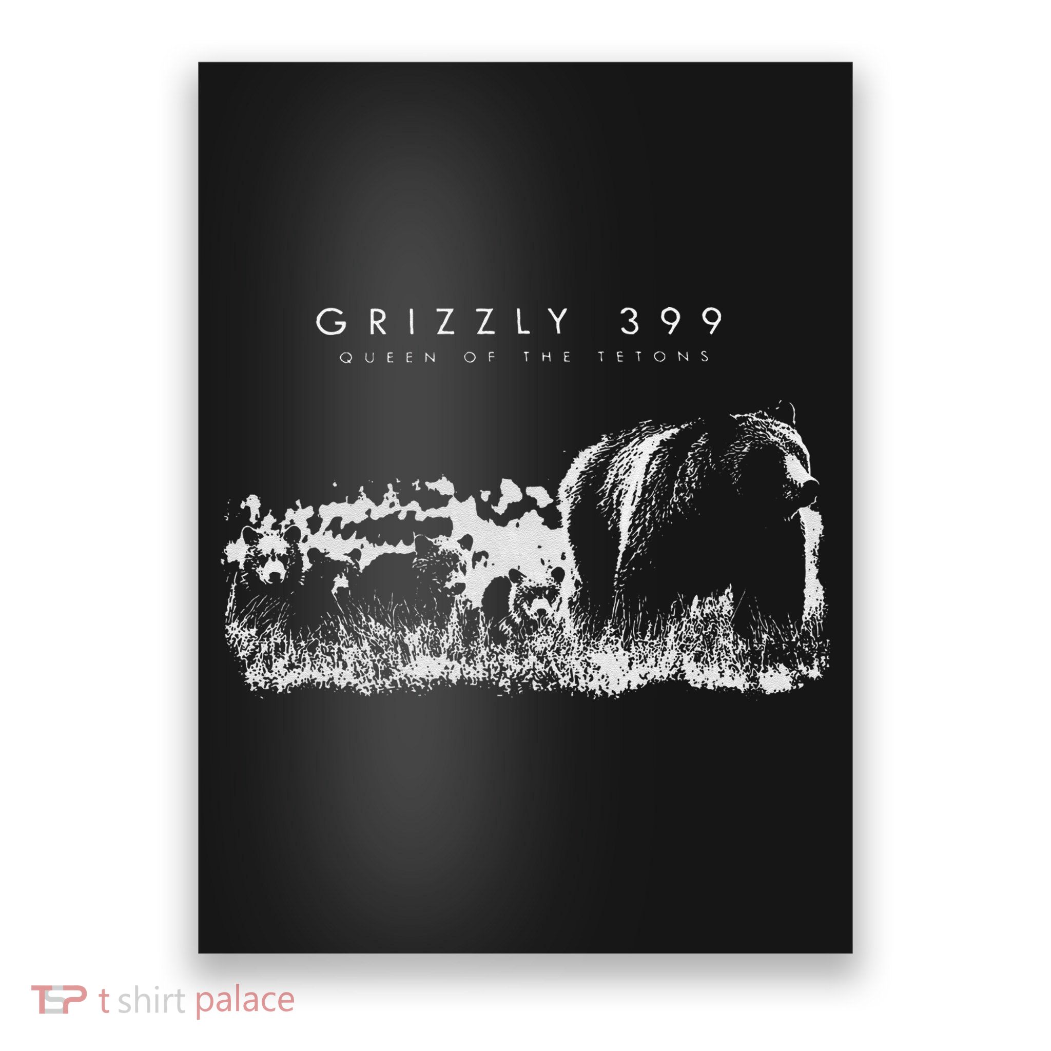 Queen Of The Tetons Grizzly 399 National Park Preserve Poster
