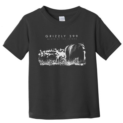 Queen Of The Tetons Grizzly 399 National Park Preserve Toddler T-Shirt