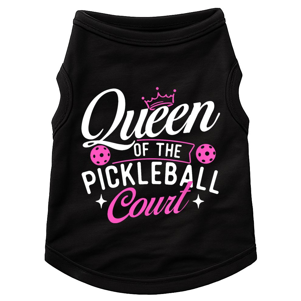 Queen Of The Pickleball Court Gift Ideas For Pickleball Fans Girl Doggie Tank