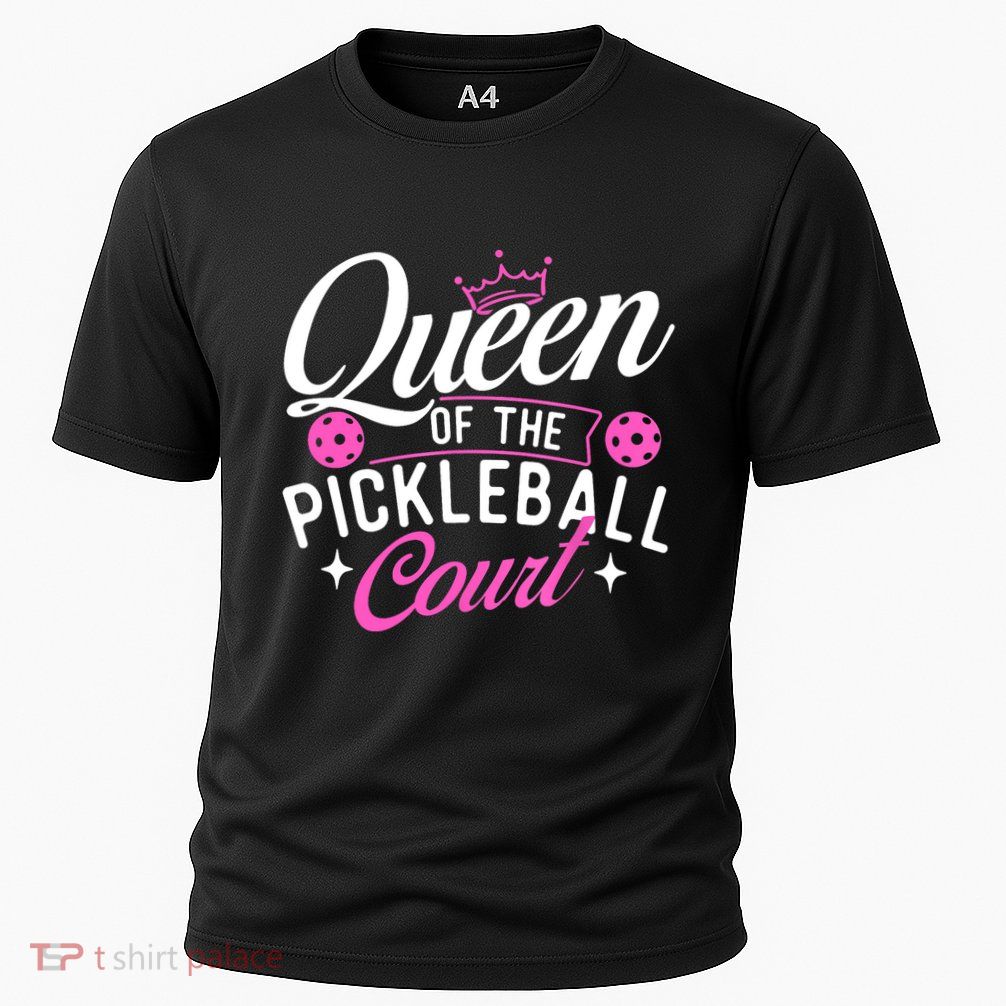 Queen Of The Pickleball Court Gift Ideas For Pickleball Fans Girl Performance Shirt