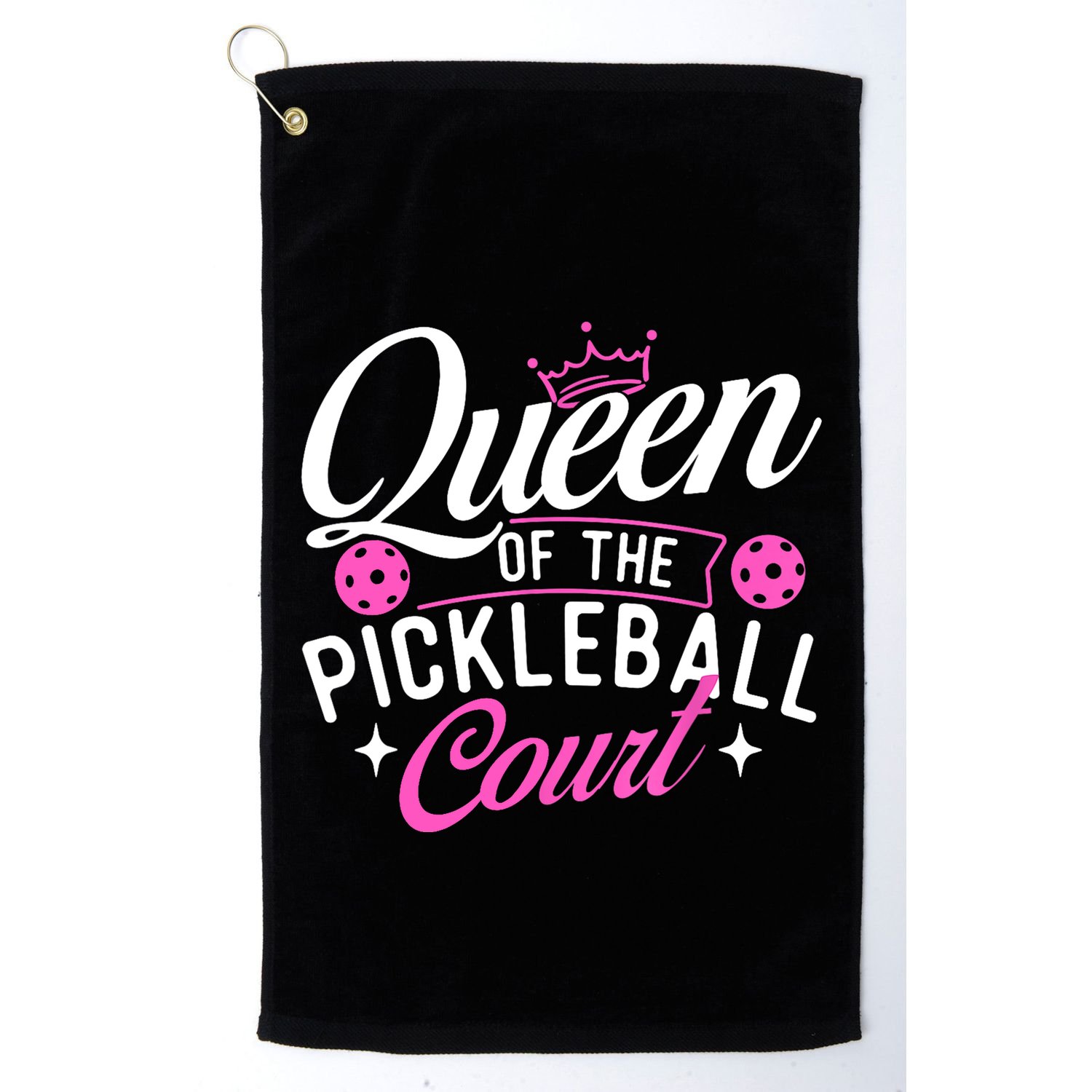 Queen Of The Pickleball Court Gift Ideas For Pickleball Fans Girl Golf Towel