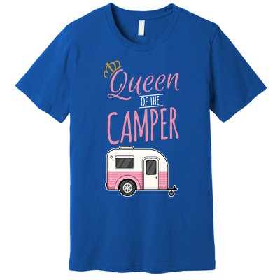 Queen Of The Camper Camping Mom Camp Outdoors Lover Funny Gift Premium T-Shirt