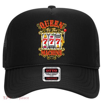 Queen Of The Slot Machine Casino Gambling Lover High Crown Mesh Back Trucker Hat