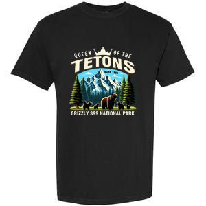 Queen Of The Tetons Grizzly 399 National Park Bear Lover Garment-Dyed Heavyweight T-Shirt