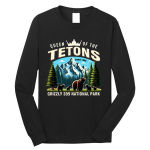 Queen Of The Tetons Grizzly 399 National Park Bear Lover Long Sleeve Shirt