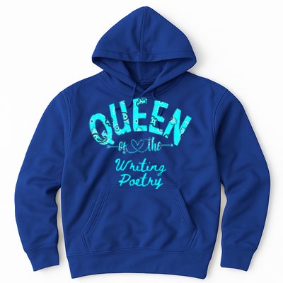 Queen Of Writing Poetry Funny Gift Hoodie