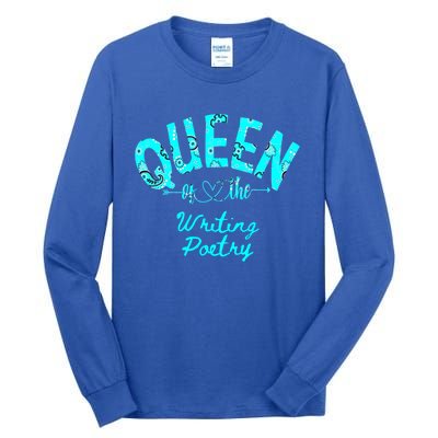 Queen Of Writing Poetry Funny Gift Tall Long Sleeve T-Shirt