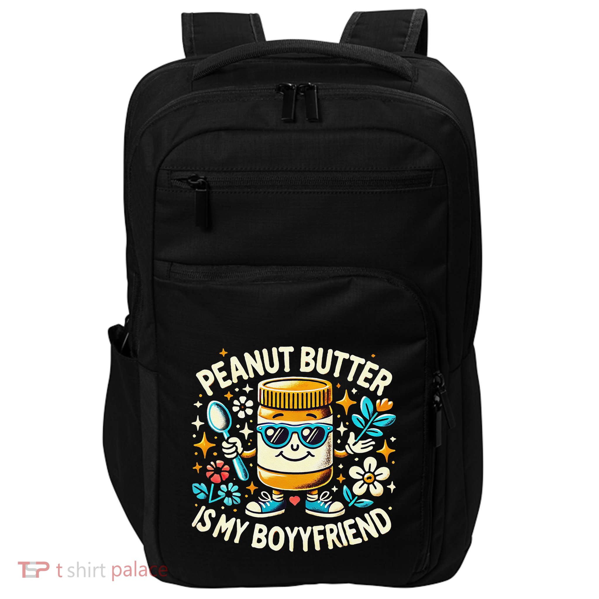 Quirky Peanut Butter Jar Peanut Butter Is My Boyfriend Impact Tech Backpack