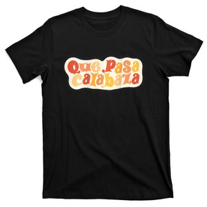 Que Pasa Calabaza Retro Groovy Pumpkin (Front & Back Design) T-Shirt