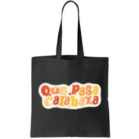 Que Pasa Calabaza Retro Groovy Pumpkin (Front & Back Design) Tote Bag