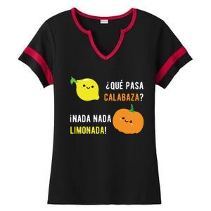 Que Pasa Calabaza Nada Nada Limonada Spanish Gift Ladies Halftime Notch Neck Tee