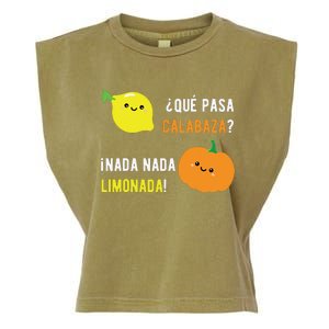 Que Pasa Calabaza Nada Nada Limonada Spanish Gift Garment-Dyed Women's Muscle Tee