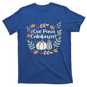 Que Pasa Calabaza Halloween Spanish Teacher T-Shirt