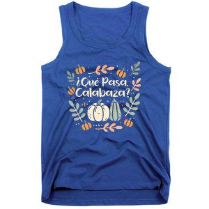 Que Pasa Calabaza Halloween Spanish Teacher Tank Top