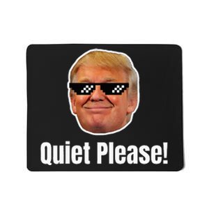 Quiet Please Donald Trump & Kamala Harris Debate Mousepad