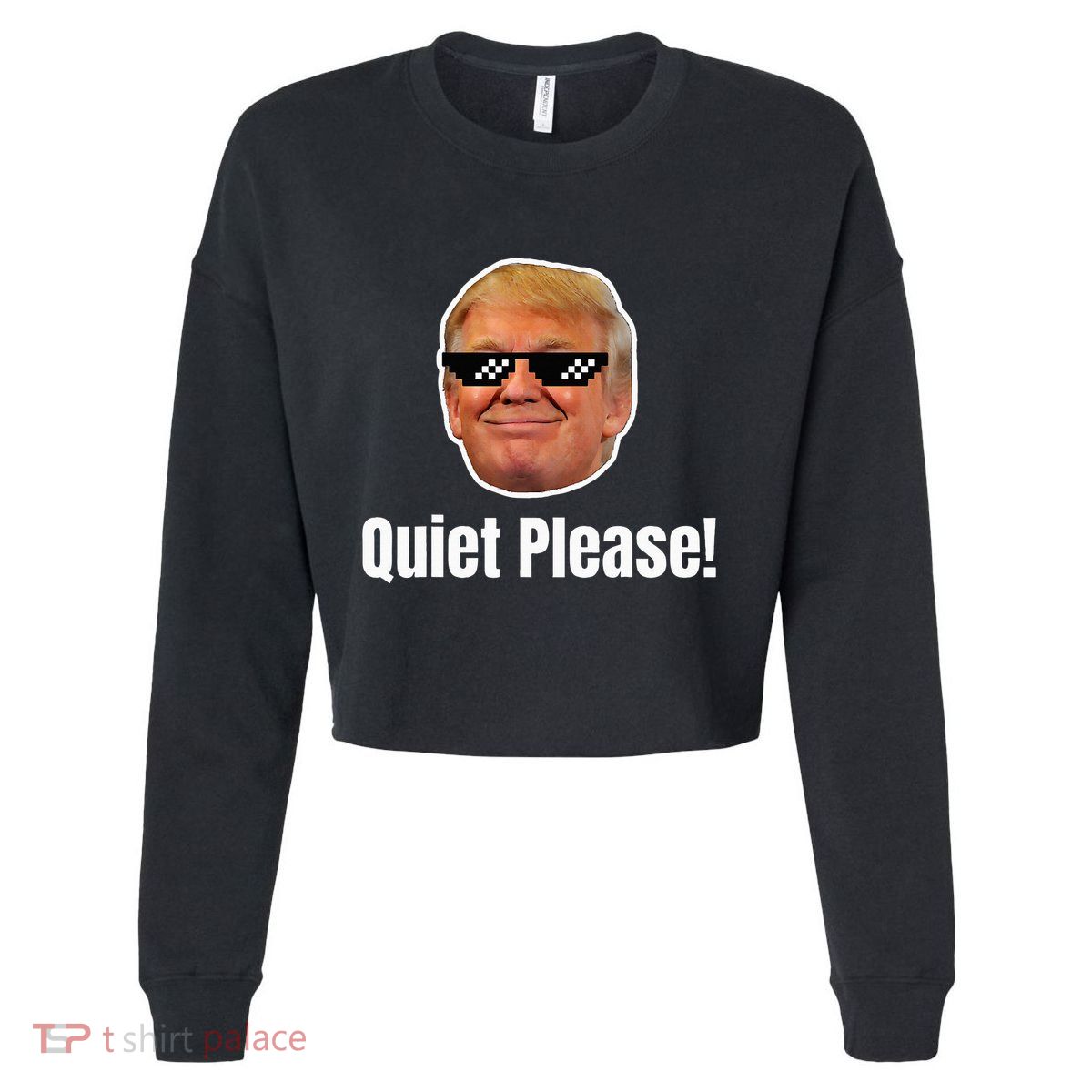 Quiet Please Donald Trump & Kamala Harris Debate Funny Meme Cropped Pullover Crew