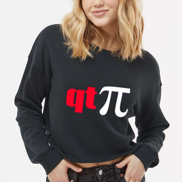 Qt Pi Funny Pi Math Nerdy Geek Humor Pi Day Cool Humor Great Gift Cropped Pullover Crew