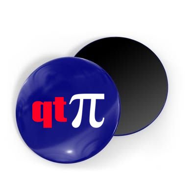 Qt Pi Funny Pi Math Nerdy Geek Humor Pi Day Cool Humor Great Gift Magnet