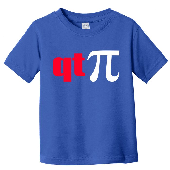 Qt Pi Funny Pi Math Nerdy Geek Humor Pi Day Cool Humor Great Gift Toddler T-Shirt