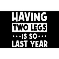 Quit Pulling My Leg Amputee Wheelchair Prosthetic Two Legs Bumper Sticker