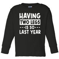 Quit Pulling My Leg Amputee Wheelchair Prosthetic Two Legs Toddler Long Sleeve Shirt